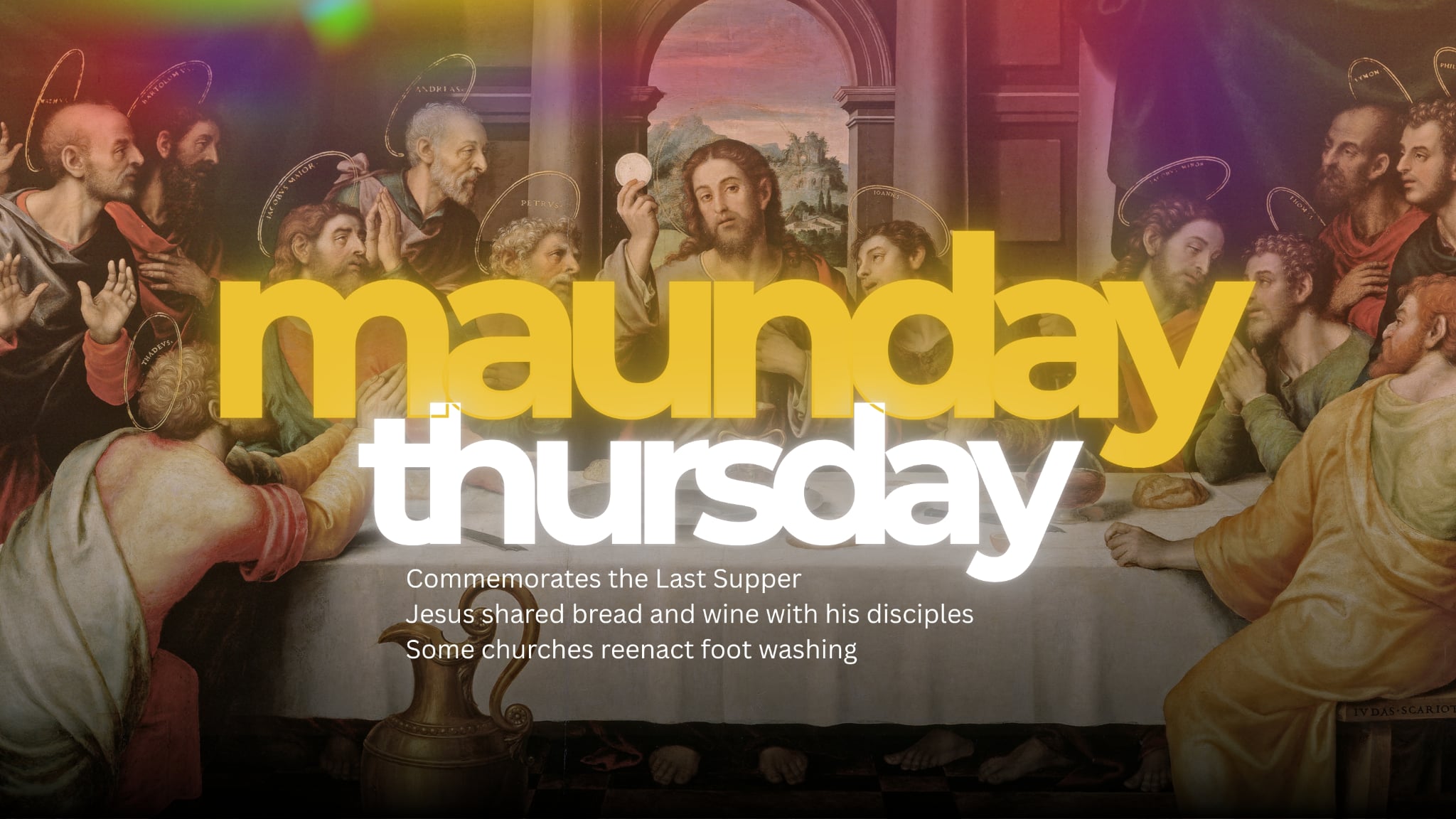 MAUNDY THURSDAY | HOLY THURSDAY