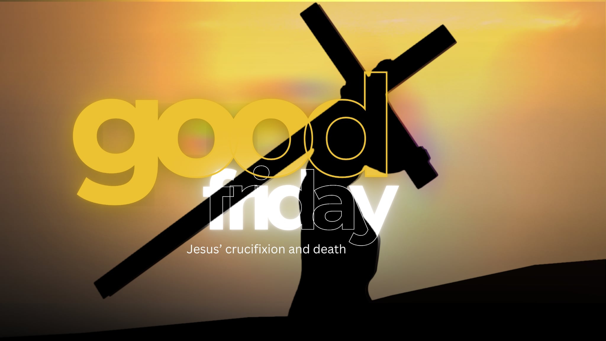 GOOD FRIDAY